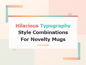 Funny Mug Typography: Hilarious Font Combos for Novelty Mugs